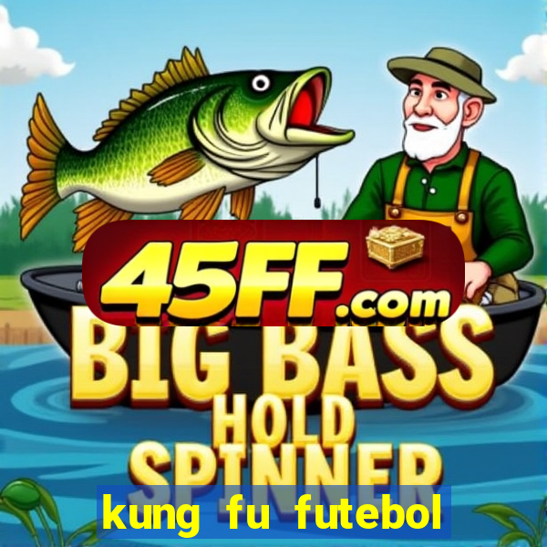 kung fu futebol clube dublado download utorrent